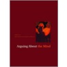Arguing about the Mind door Larry Shapiro