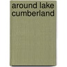 Around Lake Cumberland door Kris Applegate