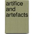 Artifice and Artefacts