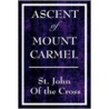 Ascent Of Mount Carmel door St. John of the Cross