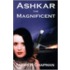Ashkar The Magnificent
