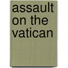 Assault On The Vatican door T.R. Haney