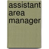 Assistant Area Manager door Onbekend