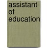 Assistant of Education by Unknown