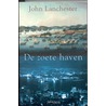De zoete haven by J. Lanchester