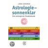 Astrologie, sonnenklar by Linda Goodman