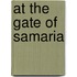 At The Gate Of Samaria