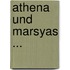 Athena Und Marsyas ...