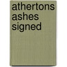 Athertons Ashes Signed door Onbekend
