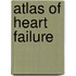 Atlas of Heart Failure
