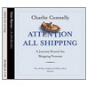 Attention All Shipping door Charlie Connelly
