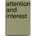 Attention And Interest