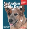 Australian Cattle Dogs by Richard G. Beauchamp
