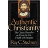 Authentic Christianity by Ray Stedman