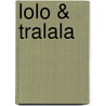 Lolo & tralala door Onbekend