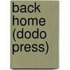 Back Home (Dodo Press) door Eugene Wood
