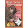 Baker Street Whodunits door Tom Bullimore