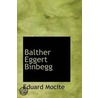 Balther Eggert Binbegg door Eduard Mocite