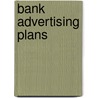 Bank Advertising Plans by Theodore Douglas MacGregor