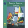 Barcos, Barcos, Barcos door Hollie J. Enders