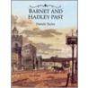 Barnet And Hadley Past door Pamela Taylor