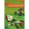 Basic Access 2000-2003 by F.R. Heathcote