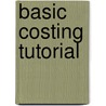 Basic Costing Tutorial door Aubrey Penning