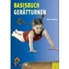 Basisbuch Gerätturnen door Ilona Gerling