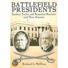Battlefield Presidents by Richard McElroy