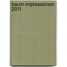 Baum-Impressionen 2011 door Onbekend