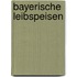 Bayerische Leibspeisen