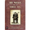 Bb Wolf And The 3 Lp's door Rich Koslowski