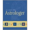 Be Your Own Astrologer door Paul Wade