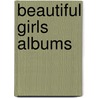Beautiful Girls Albums door Onbekend
