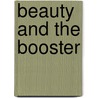 Beauty and the Booster by Damon Taylor