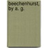 Beechenhurst, By A. G.