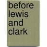 Before Lewis and Clark door Shirley Christian