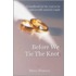 Before We Tie The Knot