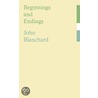Beginnings and Endings by John Blanchard
