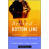 Behind The Bottom Line by Thomas G. Addington