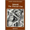 Behold The Pierced One by Pope Benedict Xvi