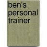 Ben's Personal Trainer by R.W. Simpson
