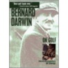 Bernard Darwin on Golf door Bernard Darwin