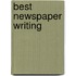 Best Newspaper Writing