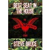 Best Seat In The House door Steve Bruce