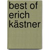 Best of Erich Kästner by Erich Kästner