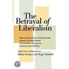 Betrayal of Liberalism door Onbekend