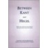 Between Kant And Hegel