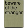 Beware Of The Stranger by Janet Dailey