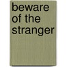 Beware Of The Stranger door Janet Dailey
